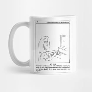 GET WELL SOON! Mug